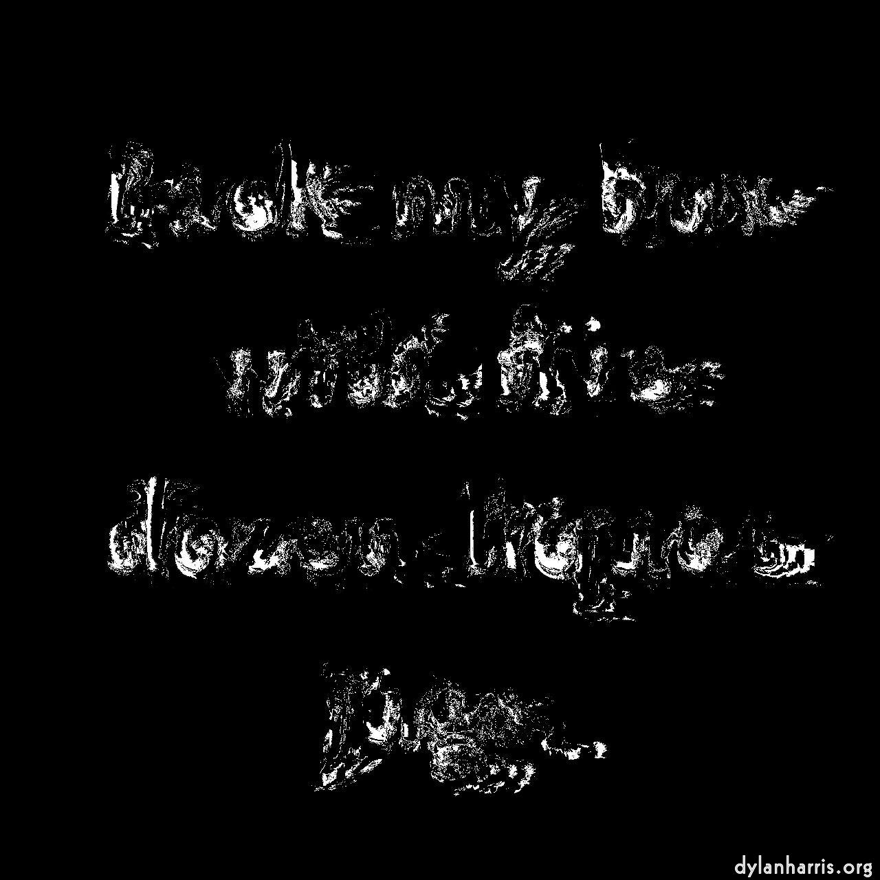 image: chuck's displacement (repeat action) :: messy distress 3