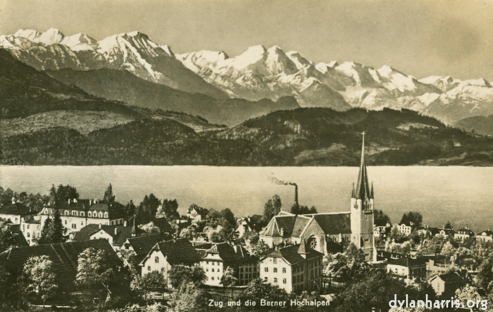 Image: Postcard: Zug und die Berner Hochalpen [[ Zug, Lake Zug and the Alps. ]]